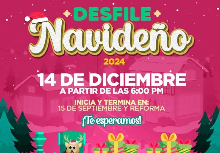 Convoca Gobierno Municipal a participar en Desfile Navideño